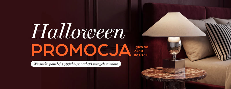 Halloween Promocja – Wszystko poniżej 1 700 zł & ponad 30 nowych wzorów